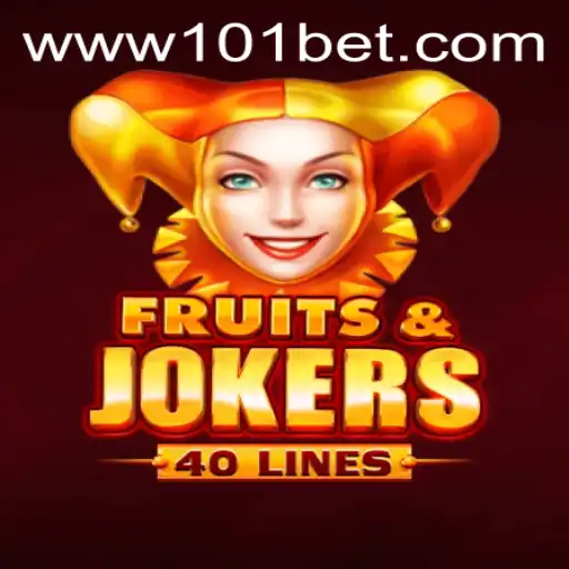 Explore the Exciting World of FruitsAndJokers40: A Thrilling Slot Experience with 101 Bet
